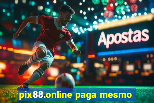 pix88.online paga mesmo